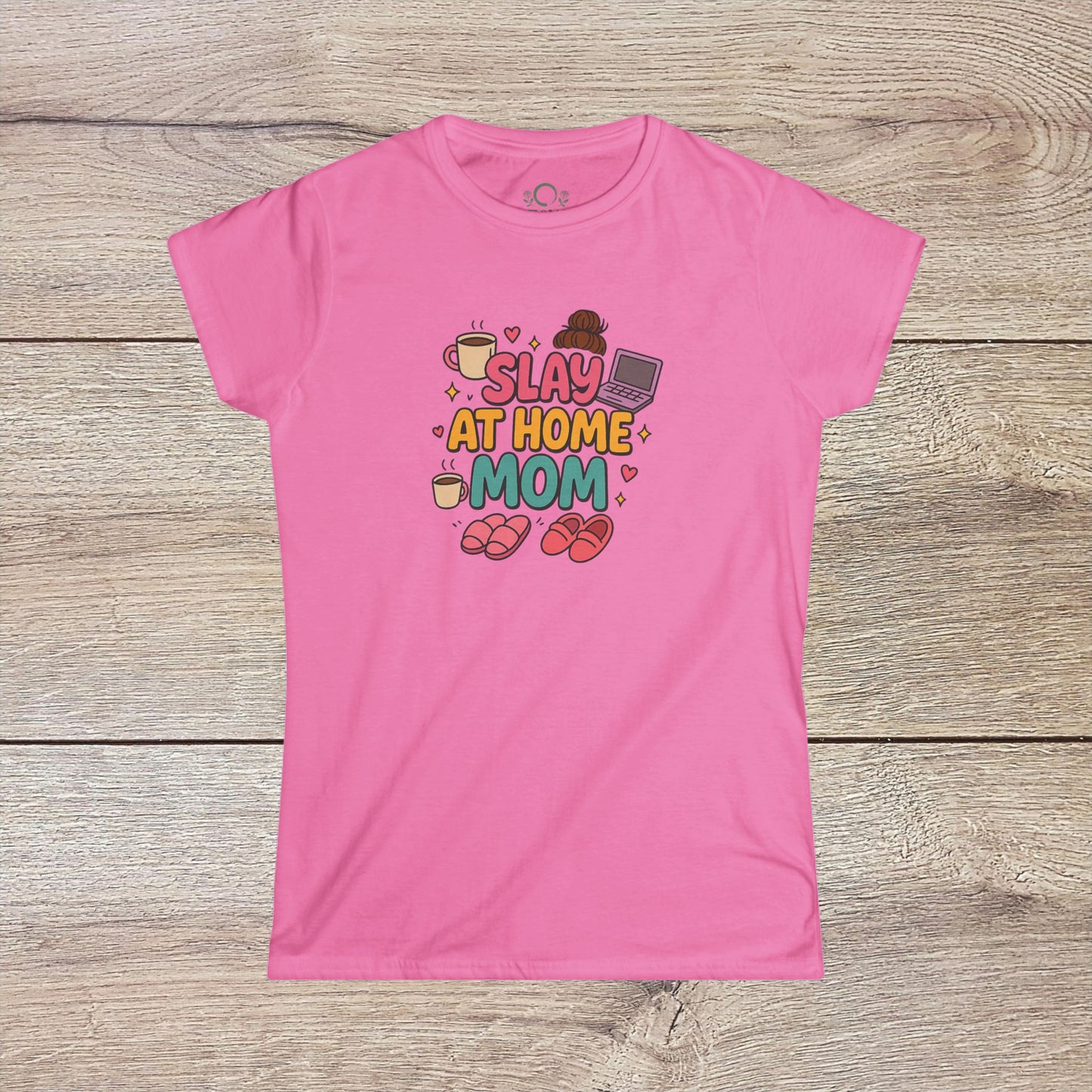 Slay At Home Mom T-Shirt in pink color displaying a humorous graphic design with coffee and slippers. Perfect gift for moms, sizes S-4XL.