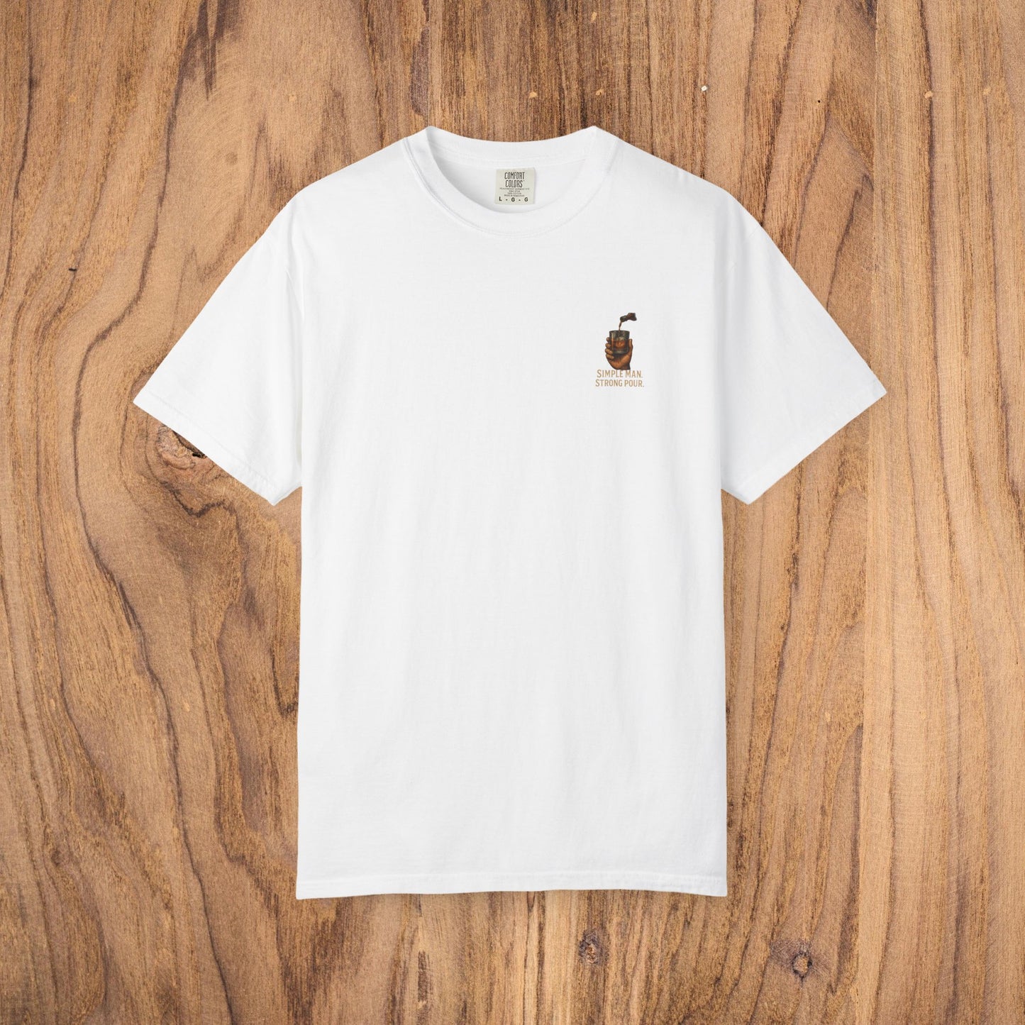 Simple Man Strong Pour T-Shirt in white, 100% cotton, showcasing a classic design perfect for any occasion.