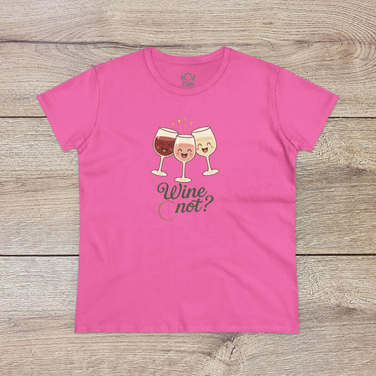 Wine Not Tee in vibrant pink, featuring cheerful wine glasses graphic, perfect for wine lovers.