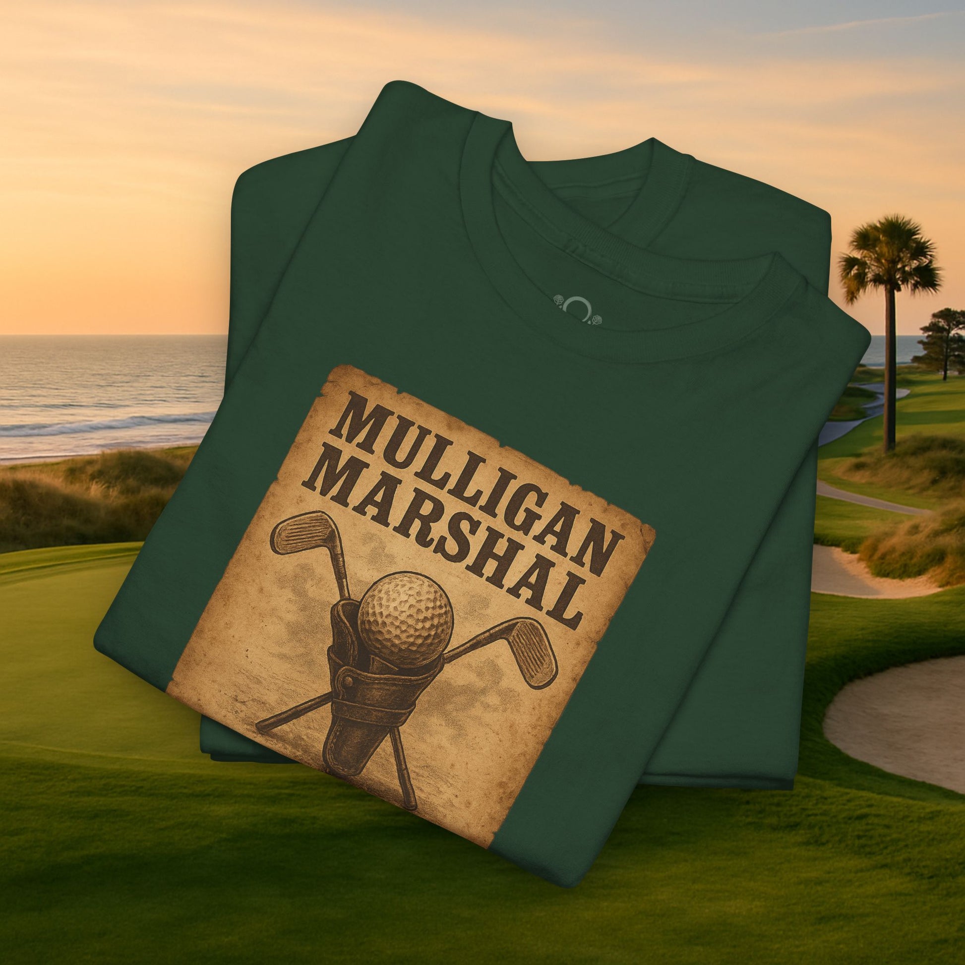 Funny Mulligan Marshal Wanted Golf Tee Shirt in forest green, showcasing a fun golf theme ideal for summer outings by golf lovers.