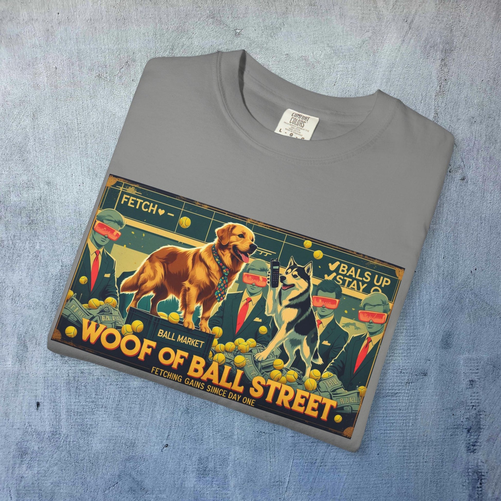 Folded view of the Sleek Woof of Ball Street T-Shirt featuring a creative dog-themed graphic, showcasing a playful and stylish design perfect for dog lovers.
