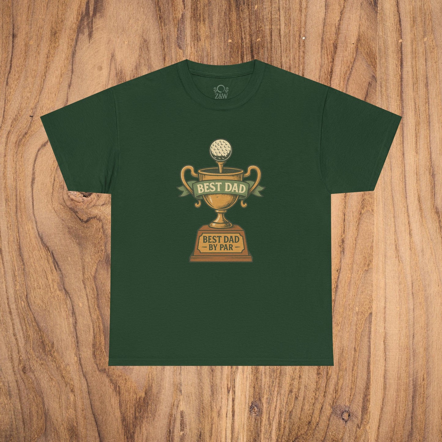 Best Dad Trophy T-Shirt displayed against a wooden backdrop, showcasing a unique trophy design and the phrase 'BEST DAD BY PAR', available in an attractive dark green hue.