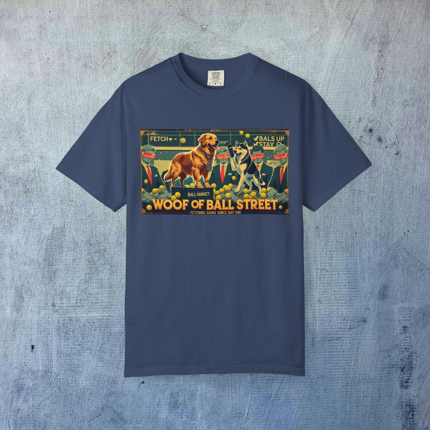 Sleek Woof of Ball Street T-Shirt featuring a vibrant dog graphic and playful elements, perfect for casual wear and showcasing your love for pets.