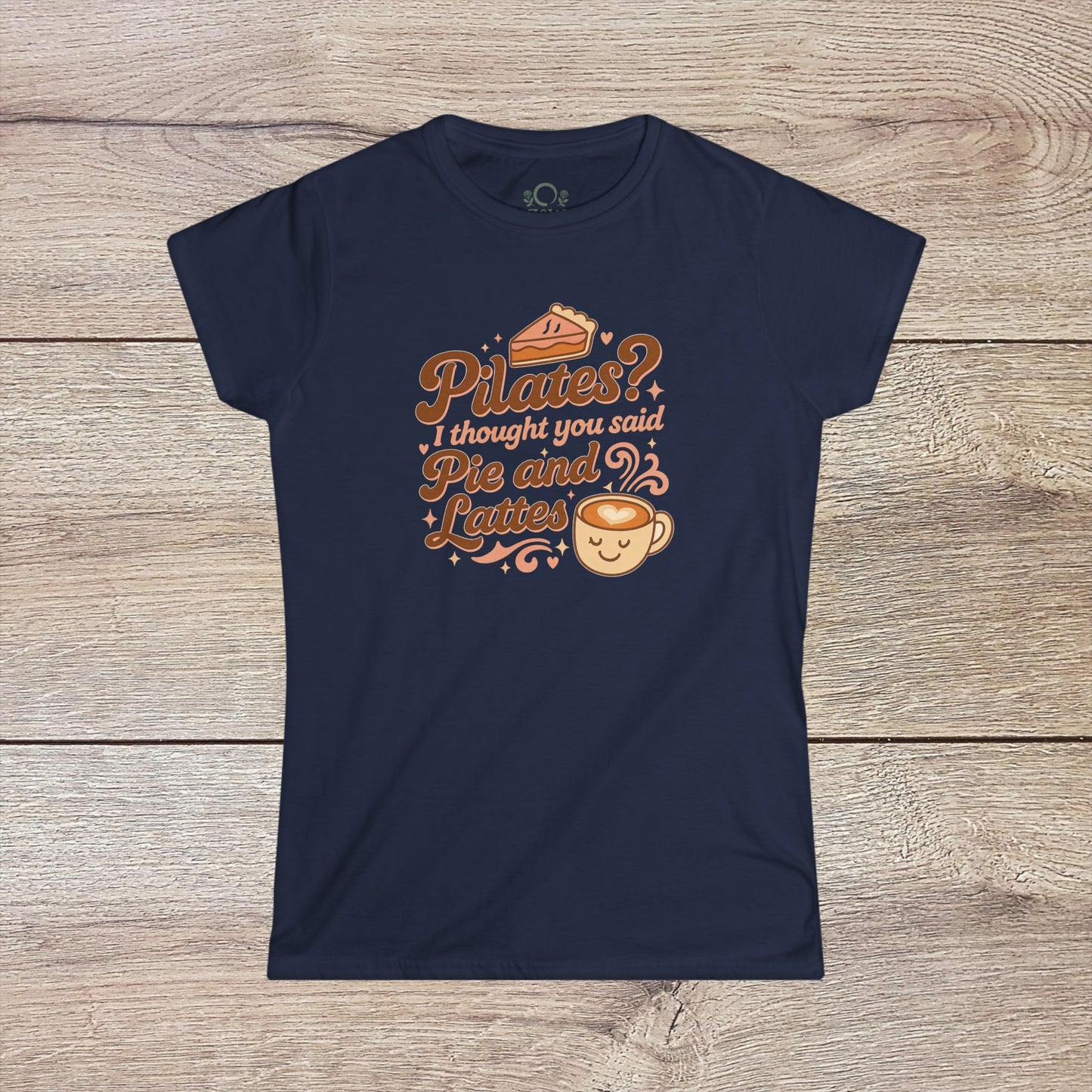 Funny Pilates T-Shirt with a playful slogan: 'Pilates? I thought you said Pie and Lattes'. Includes durable shoulder tape and classic fit for all-day wear.