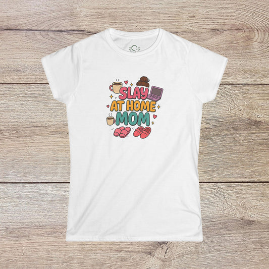 Slay At Home Mom T-Shirt in white color featuring a fun graphic design, perfect for comfortable and stylish casual wear for moms.