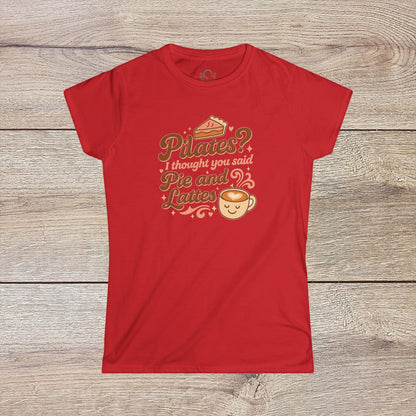 Bright red Funny Pilates T-Shirt featuring the amusing text: 'Pilates? I thought you said Pie and Lattes'. Offers durability with shoulder tape and a comfortable classic fit.