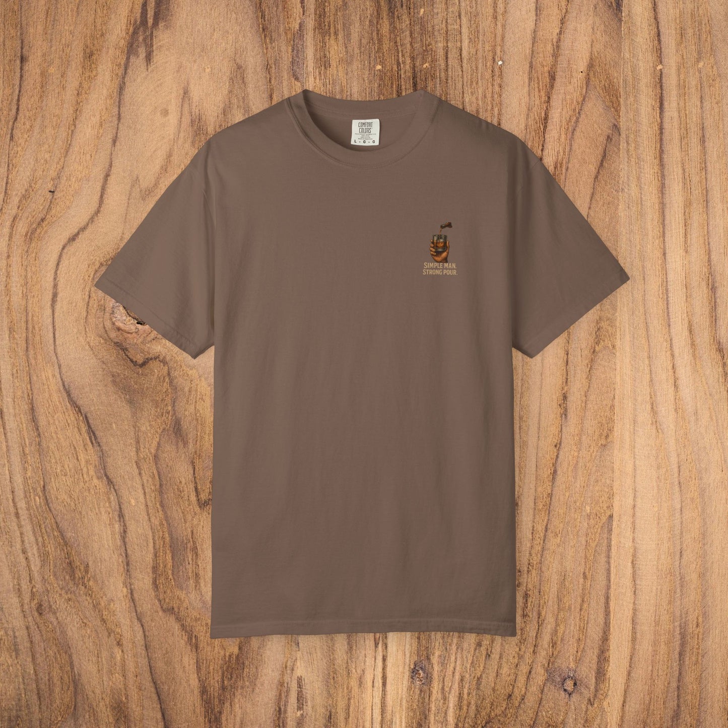 Simple Man Strong Pour T-Shirt in earthy brown shade, crafted from 100% ring-spun cotton, showcasing a classic fit and ethical sourcing.